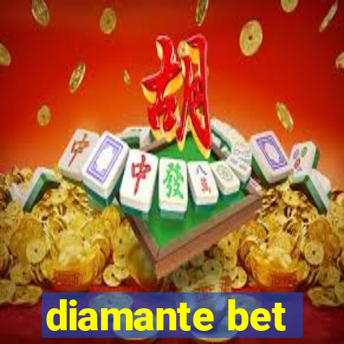 diamante bet